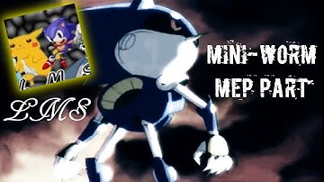 [LMS] Mini-WORM MEP: I Can