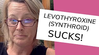 Why Levothyroxine (Synthroid) Sucks & Why You Can Feel Worse After Taking It | Sara Peternell