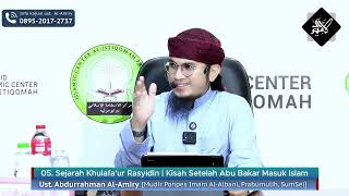 Sejarah Khulafaur Rasyidin | Kisah Setelah Abu Bakar Masuk Islam