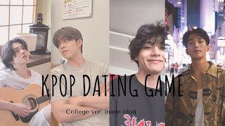 KPOP DATING GAME - College version(Male Idol)