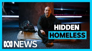 Australia's homeless hidden in plain sight | ABC News