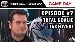 Total Goalie Takeover Who Needs A New Catch Glove And Blocker? Game Day Episode 7