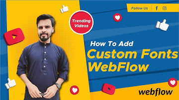 How To Add Custom Fonts in Webflow | Webflow Custom Font | Webflow