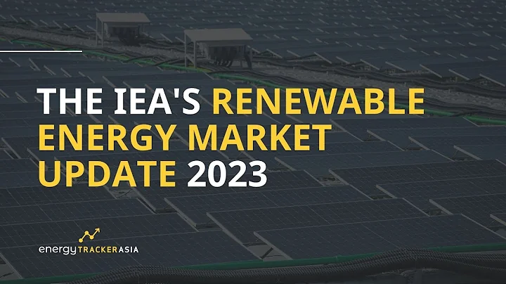 The Renewable Energy Market Update 2023-2024 [IEA Report Summary] - DayDayNews