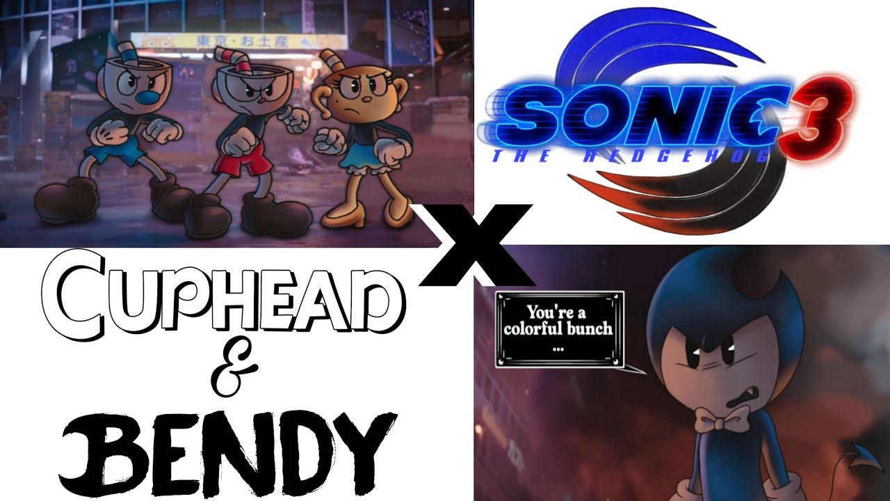 A Cuphead & Bendy X Sonic Movie 3 Voiceover Video 