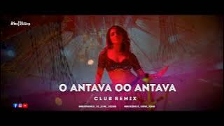 O Antava Mawa | Pushpa Songs | Club Remix  | The Sam x Dj Reshab