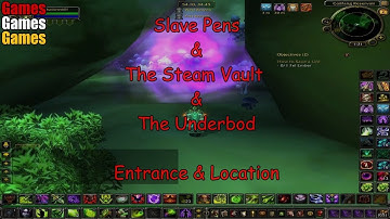 The Slave pens, Steamvault and the Underbog Entrance & Location The Burning Crusade