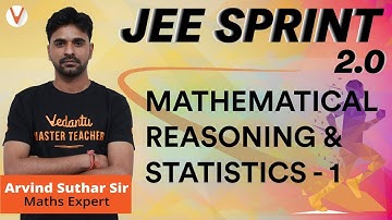 Mathematical Reasoning And Statistics Questions L-2 | Class 11 Maths | IIT JEE | JEE MAINS | Vedantu