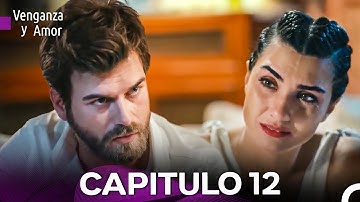 Venganza y Amor Capitulo 12 (Doblado En Español) (VERSIÓN EXTENDIDA)