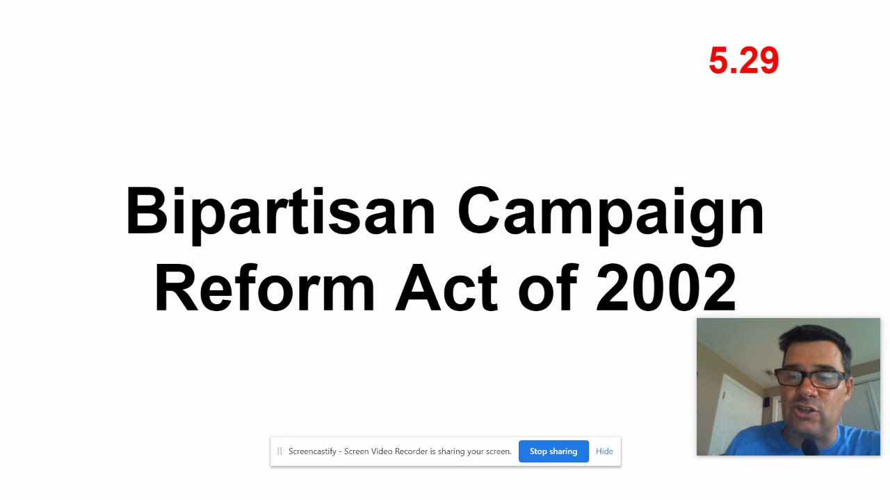 What Were The Three Major Provisions Of The Bipartisan Campaign Reform Act Of 2002?