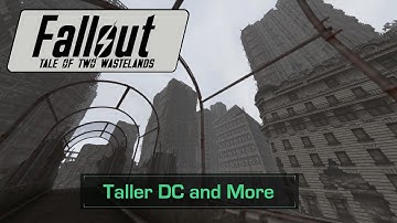 Taller DC for Tale Of Two Wastelands  | Fallout New Vegas Ultra Modded