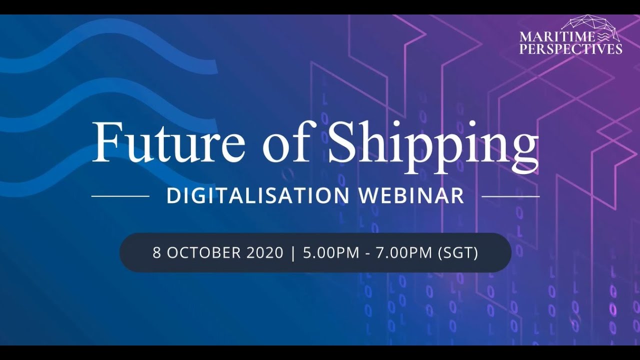 Maritime Perspectives: Future of Shipping - Digitalisation - YouTube