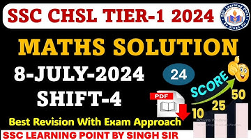 SSC CHSL Tier-1 2024 || CHSL (8 July 2024, Shift-4) Math Solved Paper by Singh Sir CHSL2024#chsl2024