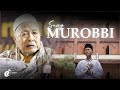 SANG MUROBBI || Vocal by : M. Hafidz