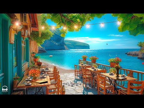 Outdoor Seaside Cafe Ambience with Smooth Bossa Nova Jazz Music & Calming Ocean Waves for Good Moods