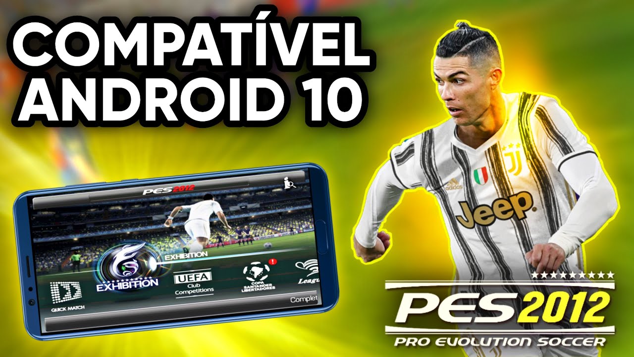 PES 2012 ANDROID COMPATÍVEL COM ANDROID 6 ao 10