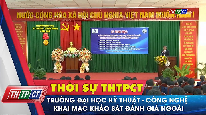 Đánh giá đại học kỹ thuật công nghệ cần thơ