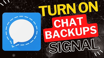 How to Turn On Chat Backups on Signal App