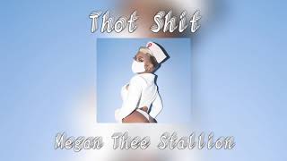 Megan Thee Stallion - Thot Sh*t [ Clean \/ lyrics ]