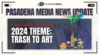 PMN - Summer Reading 2024 "Trash to Art" Art Contest
