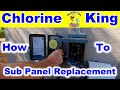 How To Replace An Electrical Swimming Pool Sub Panel With Chlorine King