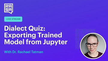 Rasa Livecoding: Dialect bot (Exporting trained models from Jupyter, Part 2)