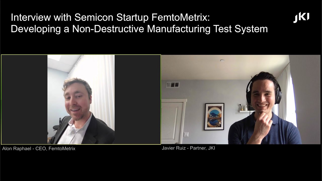 Interview with Semicon Startup FemtoMetrix: Developing a Non ...