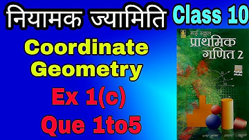 नियामक ज्यामिति coordinate geometry class 10 | Ex 1c Que 1to5 bharati bhawan Maths