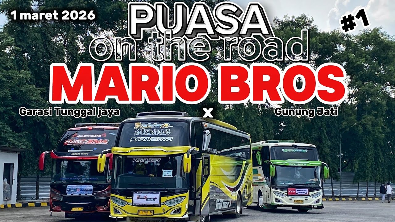 [ 24not Zeta Project ] GM TRANS MARIO BROS TRIP PUASA ON THE ROAD GARASI TJ X GUNUNG JATI 💃