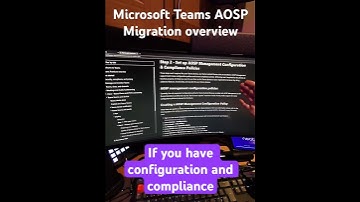 Microsoft Teams AOSP Device Migration overview steps