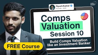 Comps Valuation Modelling | Free Financial Modelling Course | Session 10