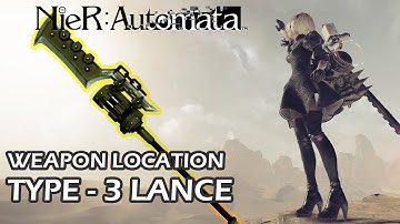 Nier Automata - Weapon Location "Type 3 Lance"