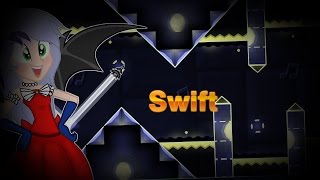Geometry Dash Swift By Thomartin 6*