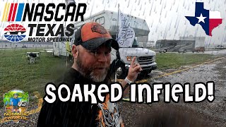 NASCAR ~ Texas Motor Speedway ~ Flooding, Thunderstorms, High Winds ~ Infield Camping Check-In