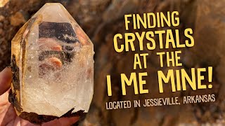 Finding Crystals at the I Me Mine in Jessieville, AR!!