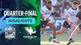 Glasgow Warriors v Connacht | Highlights | Quarter-Finals | URC 2025/26