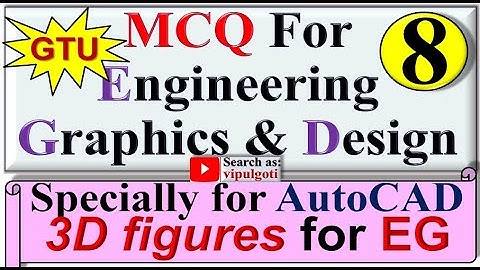 MCQ for EGD|8|MCQ for AutoCAD|GTU|mcq ed|Engineering Drawing|GTU|mcq EGD|mcq engineering graphics|EG