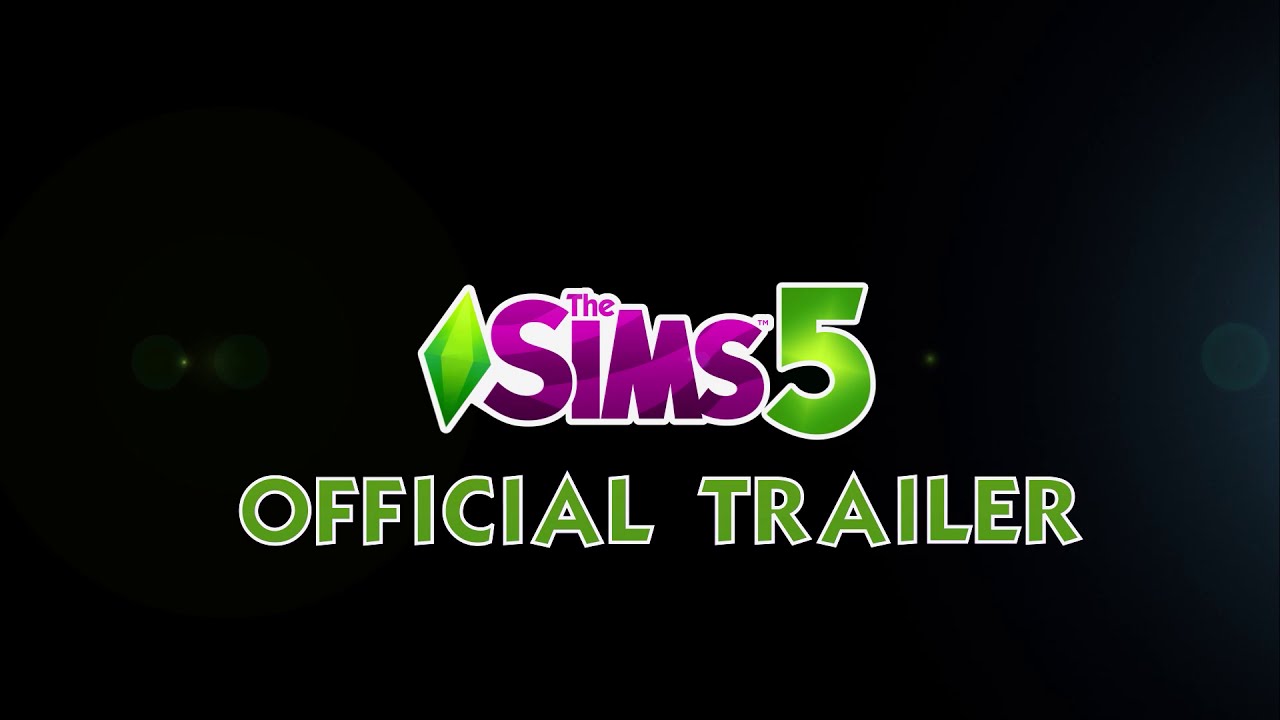 sim 5  Update New  LES SIMS 5 : BANDE ANNONCE 2021