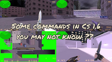 Cs 1.6 android | Some commands you may not know in game ??