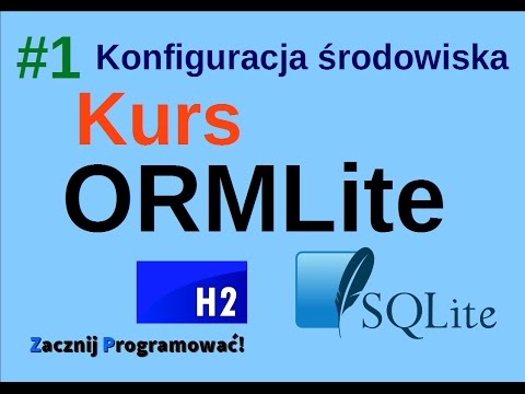 Kurs ORMLite - Konfiguracja środowiska - #1