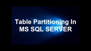 Table Partitioning In MS SQL SERVER Part 2 #sql #sqlserver #sqlserverdba