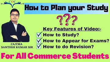 How To Plan your Study | For All Commerce Students | By CA/CMA Santosh Kumar
