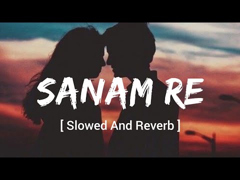 Sanam Re [