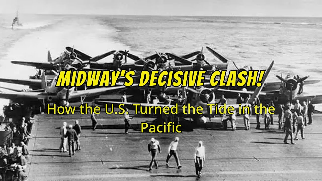 The Battle of Midway (1942): The Turning Point of WWII in the Pacific ...