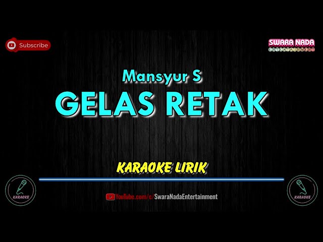 Gelas Retak - Karaoke Lirik | Mansyur S class=