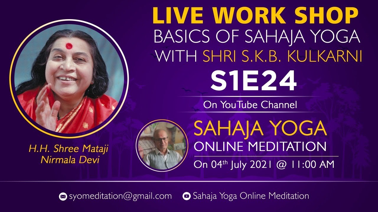 Sahaja Yoga Workshop - Conclusion and Question-Answer | Shri SKB Kulkarni | S1E24