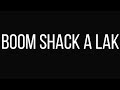 Apache Indian - Boom Shack A Lak (Lyrics)