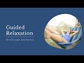 Daily guided relaxation  7 minute meditation