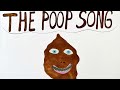 The Poop Song - Poop music