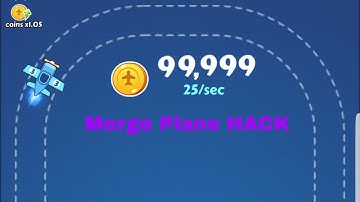 Merge Plane HACK 99999 Unlimited COINS Hack NEW 06.10.18